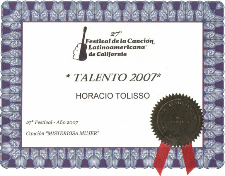 Distincin a Hotacio Tolisso - Talento 2007 en el 27 Festival de la Cancin Latinoamericana de California (Jul/2007)
